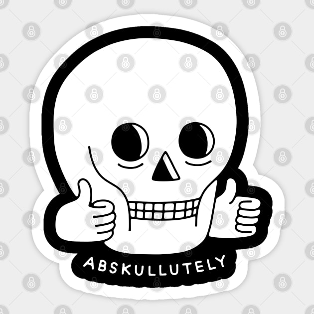 ABSKULLUTELY Sticker by obinsun